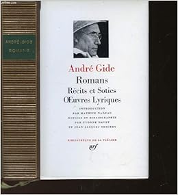 Amazon Fr Romans Recits Et Soties Oeuvres Lyriques Bibliotheque De La Pleiade Gide Andre Livres Amazon Fr Romans Recits Et Soties Oeuvres Lyriques Bibliotheque De La Pleiade Gide Andre Livres