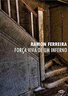 Livro Força Viva De Um Inferno