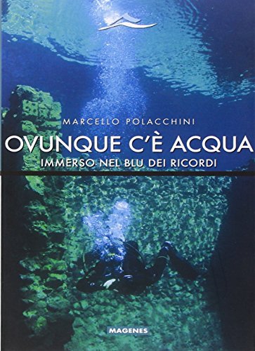 Ovunque c'è acqua
