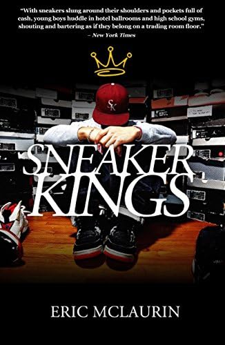 The Sneaker Kings Paperback – November 1, 2014
