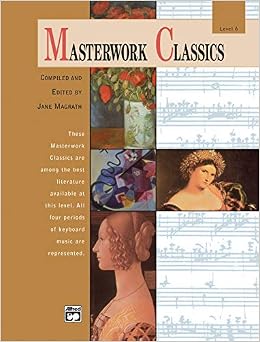 Masterwork Classics: Level 6 (Book & Cd) (9780739019696)