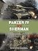 Panzer IV vs Sherman: France 1944 (Duel)