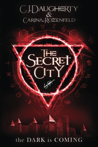 The Secret City (The Alchemist Chronicles) (Volume 2)