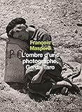 L'ombre d'une photographe, Gerda Taro by 
