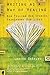 Writing as a Way of Healing: How Telling Our Stories Transforms Our Lives