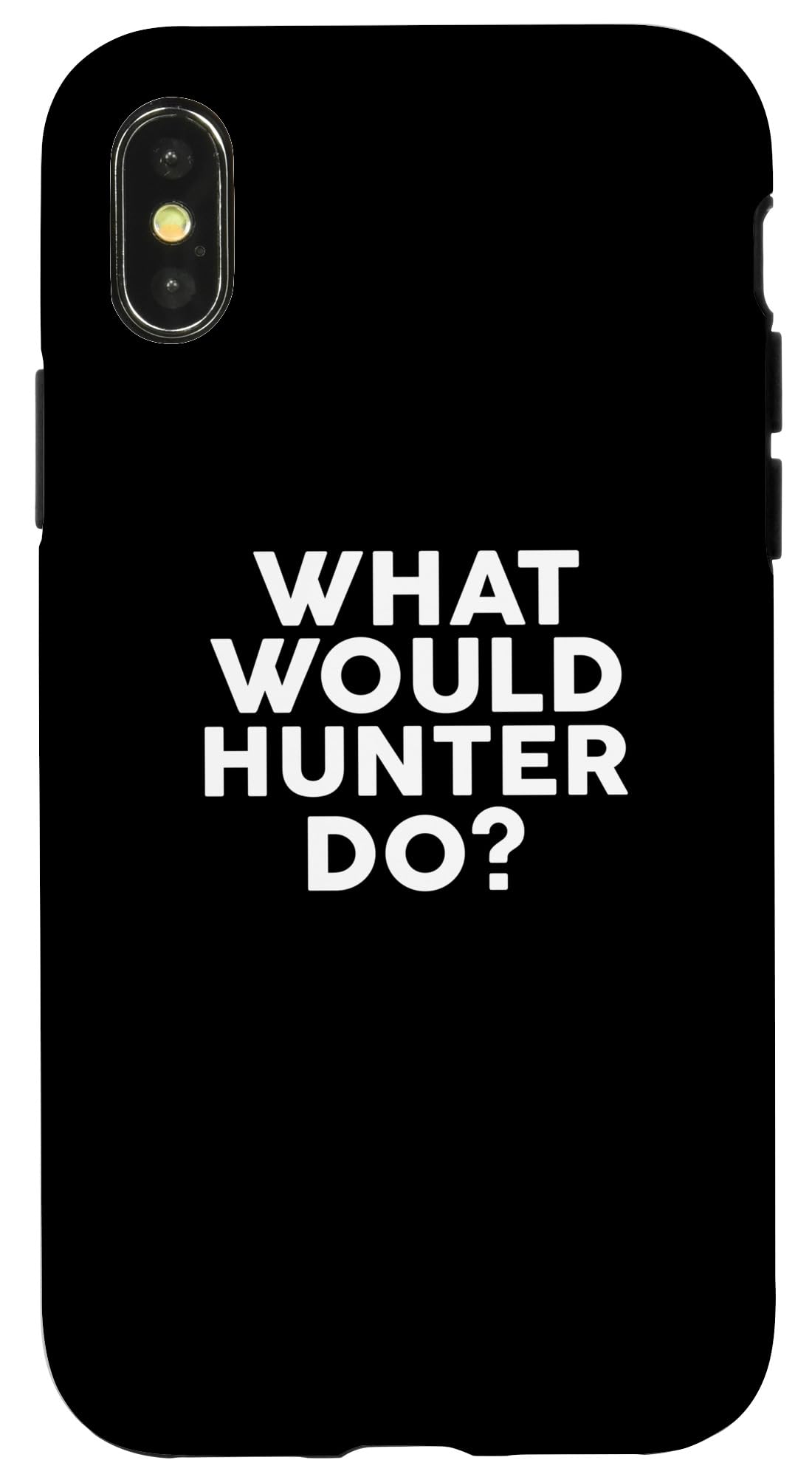 iPhone X/XS What Would HUNTER Do? T-Shirt Name HUNTER Case