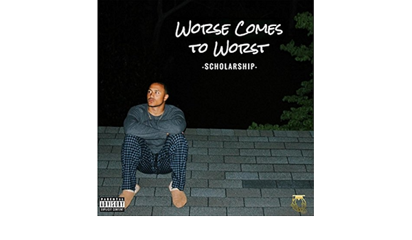 Worse Comes To Worst Explicit By Scholarship On Amazon Music Amazon Com