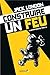 Construire un feu by Jack London