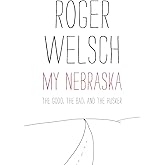 My Nebraska: The Good, the Bad, and the Husker