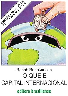 Livro O que é capital internacional (Primeiros Passos)