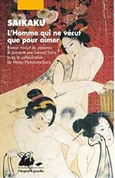 L' homme qui ne vécut que pour aimer