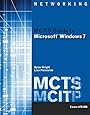 MCTS Guide to Microsoft Windows 7 (Exam # 70-680) (Test Preparation)