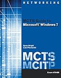 MCTS Guide to Microsoft Windows 7 (Exam # 70-680) (Test Preparation)