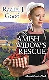 The Amish Widow's Rescue (Love and Promises) by Rachel J. Good