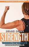 Rulon Rules: Strength Training & the Triathlete by Jennifer