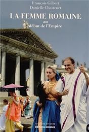 La  femme romaine au début de l'Empire
