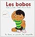 Les bobos : La bosse, se pincer, les ampoules by 