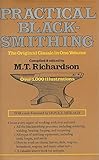 Practical Blacksmithing: The Original Classic in One Volume - Over 1,000 Illustrations