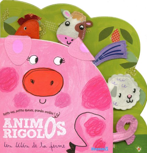 Animos Rigolos Les Bebes De La Ferme Amazon Ca Daume Jean Marc Raskinet Veronique Books