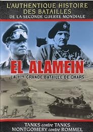 El  Alamein - La 1ère Grande Bataille De Chars