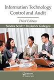 Information Technology Control and Audit, Third Edition