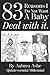 83 Reasons I Don't Want a Baby: Deal with it. by Aubrea Ashe, Emily Allard
