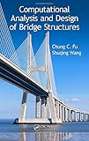 Computational Analysis and Design of Bridge Structures