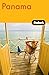 Fodor's Panama, 2nd Edition (Travel Guide) by 