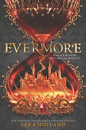 Evermore (Everless) Hardcover – 31 Dec 2018