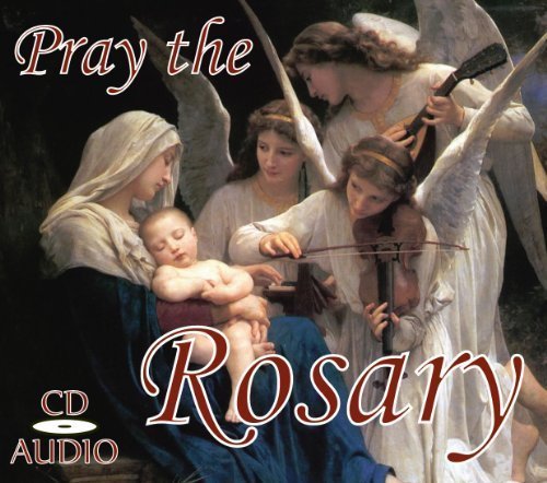 Pray the Rosary CD: Consists of Luminous, Joyful, Wonderful, and Sorrowful Mysteries.