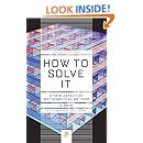 How to Solve It: A New Aspect of Mathematical Method (Princeton Science Library)