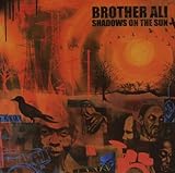Disco de Brother Ali: «Shadows On The Sun» (Anverso) Disco de Brother Ali: «Shadows On The Sun» (Anverso)