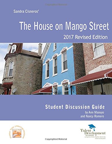 The House on Mango Street Student Discussion Guide Revised Edition
