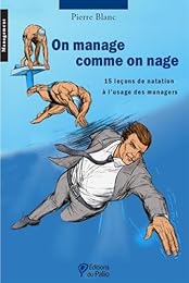 On manage comme on nage