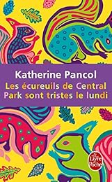 Les  écureuils de Central Park sont tristes le lundi