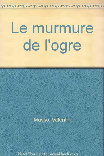 Le  murmure de l'ogre