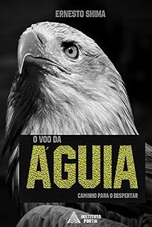 Livro O Voo da Águia: Caminho para o Despertar