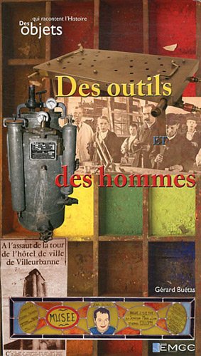 Des  outils et des hommes