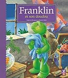 Image de Franklin et son doudou (French Edition)