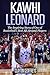 Kawhi Leonard: The Inspiring Story of One of Basketball's Best All-Around Players (Basketball Biogra by Clayton Geoffreys