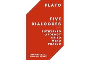 Five Dialogues: Euthyphro, Apology, Crito, Meno, Phaedo