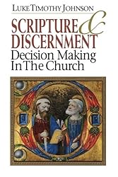 Scripture & Discernment: Decision Making in the Church