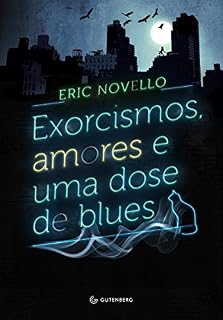 Livro Exorcismos, amores e uma dose de blues