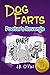 Dog Farts: Pooter's Revenge (The Disgusting Adventures of Milo Snotrocket)