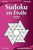 Sudoku en Étoile - Diabolique - Volume 5 - 276 Grilles (French Edition) by Nick Snels