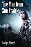 The Man from Sun Prairie by 