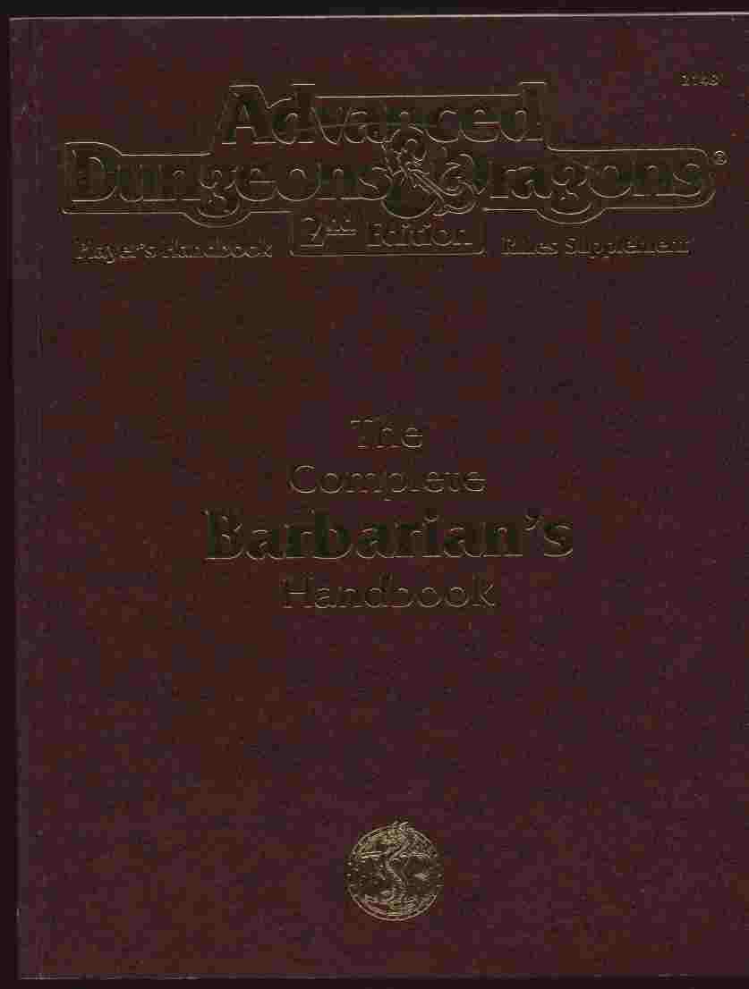 Complete Barbarian S Handbook 2nd Ed Player S Handbook Rules Supplement Rick Swan 9780786900909 Amazon Com Books