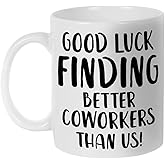 Fatbaby Going Away Gifts for Coworker,Coworker Leaving Gifts, Farewell Gift for Colleagues, Good Luck Finding Better Coworkers Than Us Goodbye Coffee Mug for Men and Women
