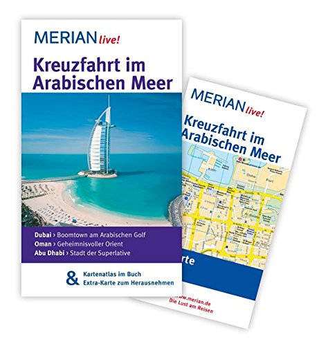 Merian Live Reisefuhrer Kreuzfahrt Im Arabischen Meer Merian Live Mit Kartenatlas Im Buch Und Extra Karte Zum Herausnehmen Amazon De Muller Wobcke Birgit Bucher