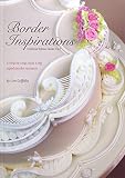 Border Inspirations - Combined Editions 1 & 2